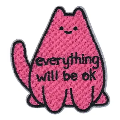 Tygmärke Katt Everything Will Be OK
