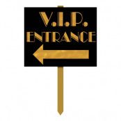 VIP Entrance Skylt på Pinne