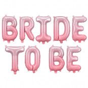 "BRIDE TO BE" Folieballonger Rosa 350x45cm