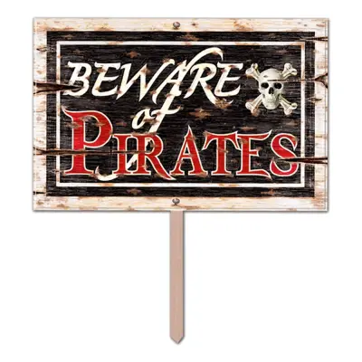 Beware of Pirates Skylt på Pinne