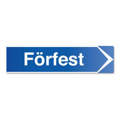 Hänvisningsskylt Förfest