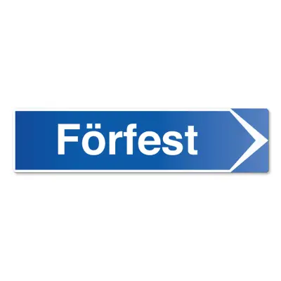 Hänvisningsskylt Förfest