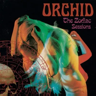 Orchid CD - The zodiac sessions - för