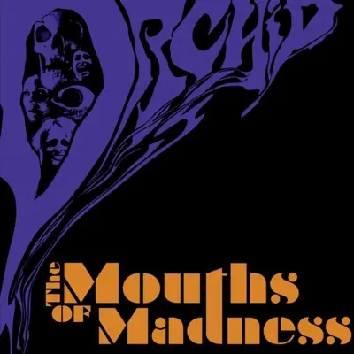 Orchid LP - The mouths of madness - för  -