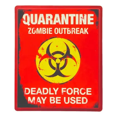 Skylt Quarantine Zombie Outbreak